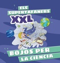 Cover: Els Supertafaners XXL. Bojos per la ci&egrave;ncia - Vox