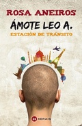Cover: &Aacute;mote Leo A. Estaci&oacute;n de tr&aacute;nsito - Edici&oacute;ns Xerais