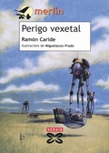 Cover: Perigo vexetal - Edici&oacute;ns Xerais