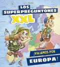 Cover: Los superpreguntones XXL. &iexcl;Viajamos por Europa! - Vox