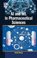Cover: AI and ML in Pharmaceutical Sciences - BSP Books Pvt. LTD.