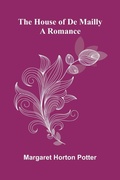Cover: The House Of De Mailly - ALPHA EDITION