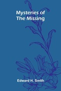 Cover: Mysteries Of The Missing - ALPHA EDITION