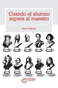 Cover: Cuando el alumno supera al maestro - Bibliomanager S.L.