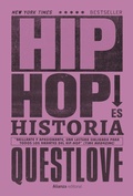 Cover: Hip Hop es historia - Alianza Editorial