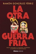 Cover: La otra Guerra Fr&iacute;a - Alianza Editorial