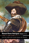 Cover: Las tres vidas del conde duque de Olivares - Alianza Editorial