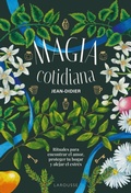 Cover: Magia cotidiana - Larousse