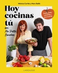 Cover: Hoy cocinas t&uacute; con Ma Petite Bouch&eacute;e - Larousse