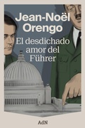 Cover: El desdichado amor del F&uuml;hrer - AdN Editorial Grupo Anaya
