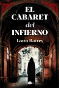 Cover: El cabaret del infierno - Contraluz Editorial