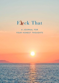 Enlarge image Cover: F*ck That - Clarkson Potter