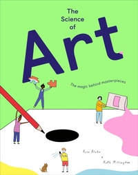 Enlarge image Cover: The Science of Art - DK Children
