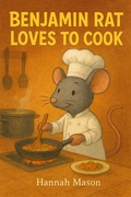 Cover: Benjamin Rat Loves To Cook - Lightning Books