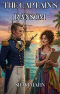 Cover: The Captain's Ransom - Shari Malin