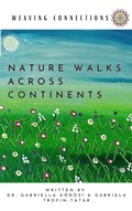 Cover: Weaving Connections Nature Walks Across Continents - Dancing Elephants Press