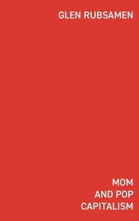 Enlarge image Cover: Mom and Pop Capitalism - Blurb, Inc.