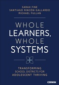 Cover: Whole Learners, Whole Systems - Corwin Press Inc