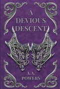 Cover: A Devious Descent - A.A. Powers