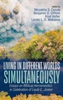 Cover: Living in Different Worlds Simultaneously - Wipf and Stock