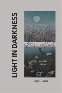 Enlarge image Cover: Light in Darkness - Gabrielle Reece