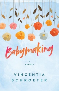 Enlarge image Cover: Babymaking - Acorn Publishing