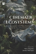 Cover: Cinematic Ecosystems - Series in Cinema and Culture