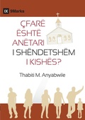 Cover: What Is a Healthy Church Member? / &Ccedil;FAR&Euml; &Euml;SHT&Euml; AN&Euml;TARI I SH&Euml;NDETSH&Euml;M I KISH&Euml;S? - 9Marks