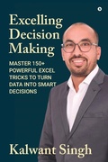 Bild: Excelling Decision Making - Notion Press Media Pvt. Ltd