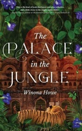 Cover: The Palace in the Jungle - Sita and the Prince of Tigers