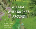 Cover: Who Am I When No One's Around? - Ruth Grube
