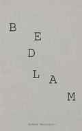 Cover: BEDLAM - Matarazzo Publishing