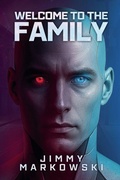 Cover: Welcome to the Family - Jimmy Markowski