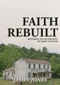 Cover: Faith Rebuilt - Genesis Publishing House