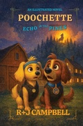 Cover: POOCHETTE - Echo in The Pines - RJ Collective Books