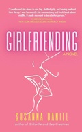 Cover: Girlfriending - Third Rail Press