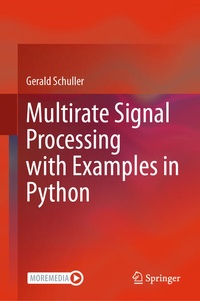Enlarge image Cover: Multirate Signal Processing with Examples in Python - Springer