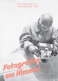 Cover: Photographes en plein ciel - Hier und Jetzt