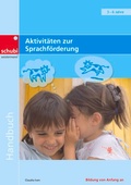 Cover: Aktivit&auml;ten zur Sprachf&ouml;rderung - SCHUBI Lernmedien - eine Marke der Westermann Schweiz AG