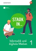 Cover: Stark in ... - Informatik und Digitale Medien 2026 - Westermann Schulbuchverlag