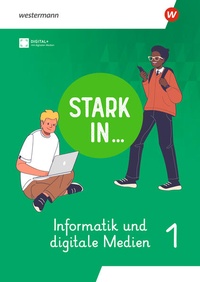 Enlarge image Cover: Stark in ... - Informatik und Digitale Medien 2026 - Westermann Schulbuchverlag