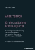 Bild: Arbeitsbuch f&uuml;r die zus&auml;tzliche Betreuungskraft - Kohlhammer