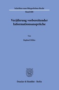 Bild: Verjährung vorbereitender Informationsansprüche - Duncker & Humblot