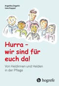 Cover: Hurra, wir sind f&uuml;r euch da! - Hogrefe