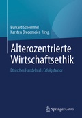 Cover: Alterozentrierte Wirtschaftsethik - Springer Gabler