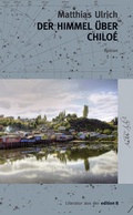 Cover: Der Himmel &uuml;ber Chilo&eacute; - Edition 8