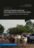 Cover: Cattle Economies and Social Reconfigurations in the Urban Space - Universit&auml;tsverlag G&ouml;ttingen