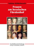 Cover: Die Frauen am hessischen F&uuml;rstenhof - Verlag F. W. Cordier