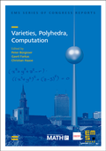 Cover: Varieties, Polyhedra, Computation - EMS Press