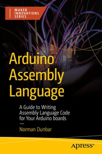 Enlarge image Cover: Arduino Assembly Language - APress